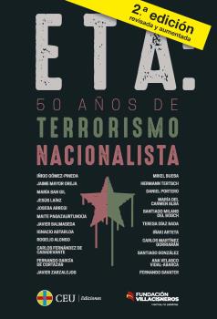 ETA: 50 AÑOS DE TERRORISMO NACIONALISTA + DICCIONARIO BREVE PARA ENTENDER EL TE
