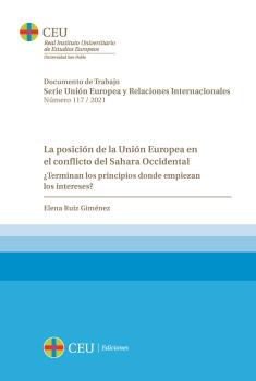 LA POSICIÓN DE LA UNIÓN EUROPEA EN EL CONFLICTO DEL SAHARA OCCIDENTAL