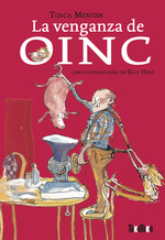 VENGANZA DE OINC, LA