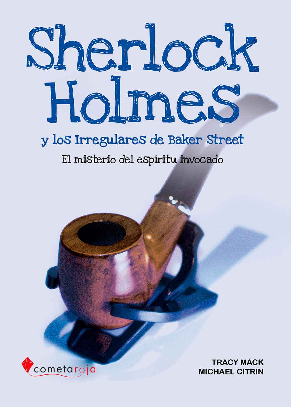 SHERLOCK HOLMES Y LOS IRREGULARES DE BAKER STREET