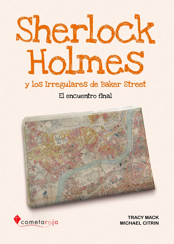 SHERLOCK HOLMES Y LOS IRREGULARES DE BAKER STREET