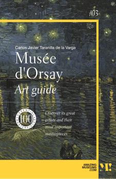 MUSÉE D''ORSAY ART GUIDE