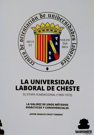 UNIVERSIDAD LABORAL DE CHESTE, LA
