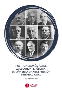 POLÍTICA ECONÓMICA DE LA SEGUNDA REPÚBLICA. ESPAÑA EN LA GRAN DEPRESIÓN INTERNA