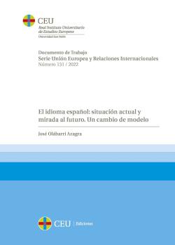 EL IDIOMA ESPAÑOL: SITUACIÓN ACTUAL Y MIRADA AL FUTURO. UN CAMBIO DE MODELO