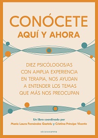 CONÓCETE AQUÍ Y AHORA