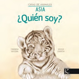 QUIEN SOY? CRIAS DE ANIMALES - ASIA