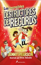 INCREÍBLES DESTRUCTORES DE RÉCORDS, LOS