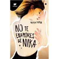 NO TE ENAMORES DE NIKA (NO TE ENAMORES 1)