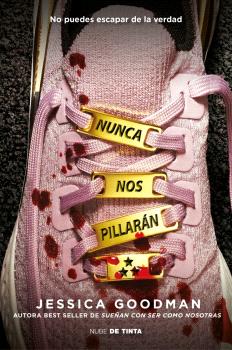NUNCA NOS PILLARÁN