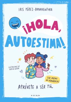 ¡HOLA, AUTOESTIMA!