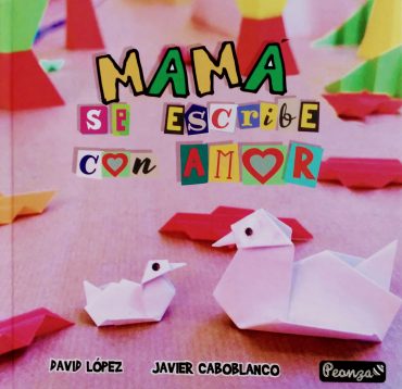 MAMA SE ESCRIBE CON AMOR