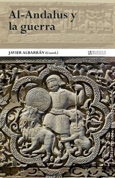 AL-ANDALUS Y LA GUERRA