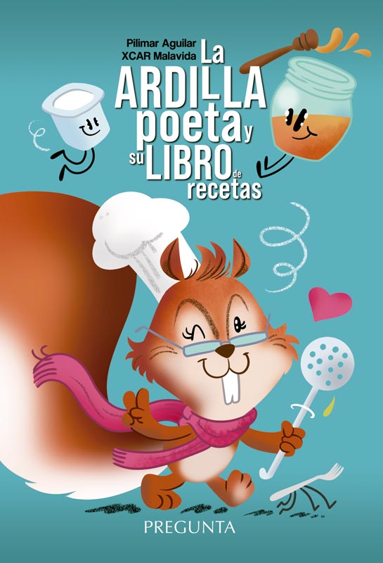 ARDILLA POETA Y SU LIBRO DE RECETAS, LA