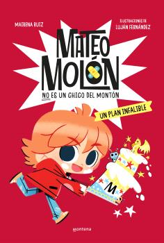 UN PLAN INFALIBLE (MATEO MOLÓN 3)