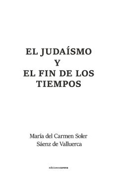 JUDAÍSMO Y EL FIN DE LOS TIEMPOS, EL