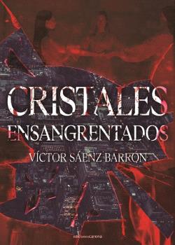 CRISTALES ENSANGRENTADOS