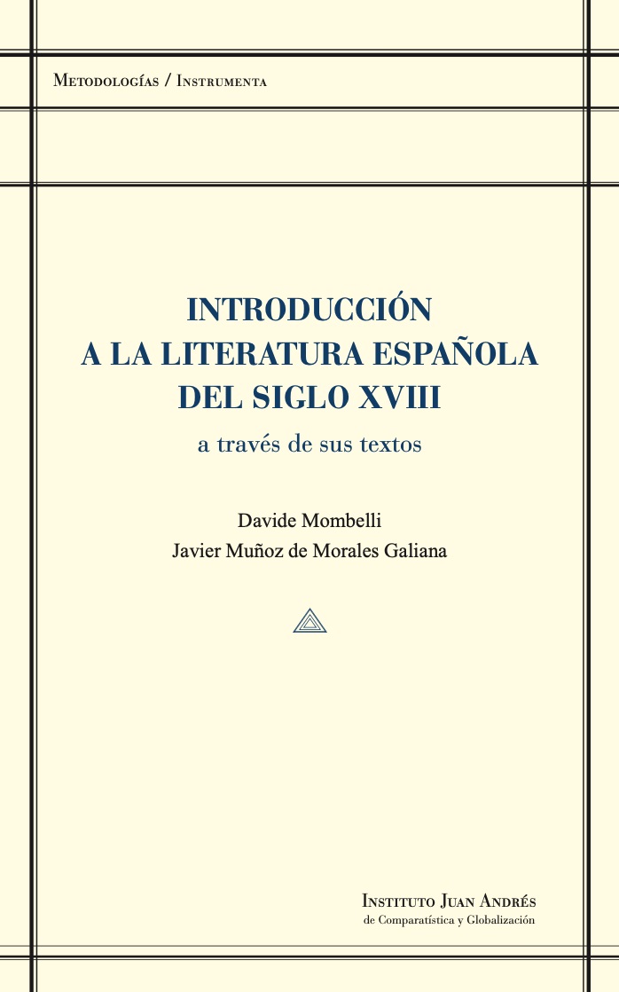 INTRODUCCIÓN A LA LITERATURA ESPAÑOLA DEL SIGLO XVIII A TRAVÉS DE SUS TEXTOS
