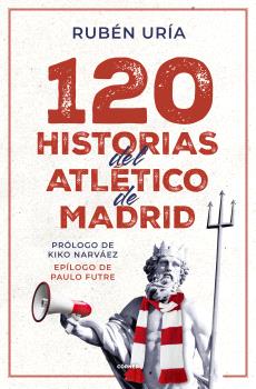 <a href="./120-historias-del-atletico-de-madrid-id-ito000931">120 HISTORIAS DEL ATLÉTICO DE MADRID</a>