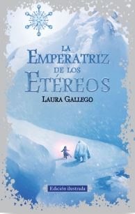 EMPERATRIZ DE LOS ETEREOS, LA (Edicion Ilustrada)