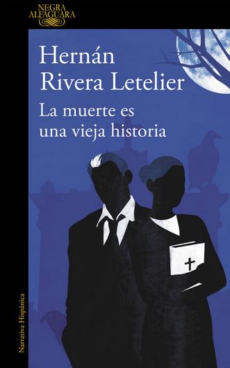 MUERTE ES UNA VIEJA HISTORIA, LA