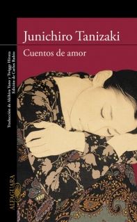 CUENTOS DE AMOR (Tanizaki)