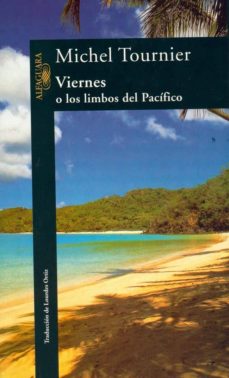 VIERNES O LOS LIMBOS DEL PACIFICO