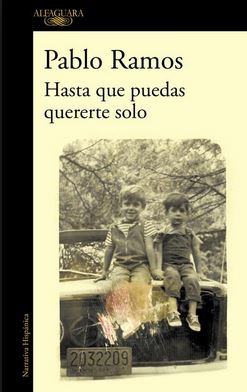 HASTA QUE PUEDAS QUERERTE SOLO