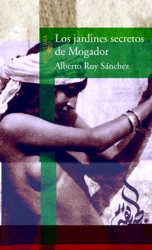 JARDINES SECRETOS DE MOGADOR, LOS