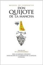 DON QUIJOTE  Ed. IV Centenario