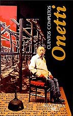 CUENTOS COMPLETOS ONETTI