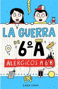 GUERRA DE 6º A. 1 ALERGICOS A 6ºB