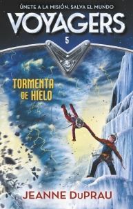 VOYAGERS 5. TORMENTA DE HIELO