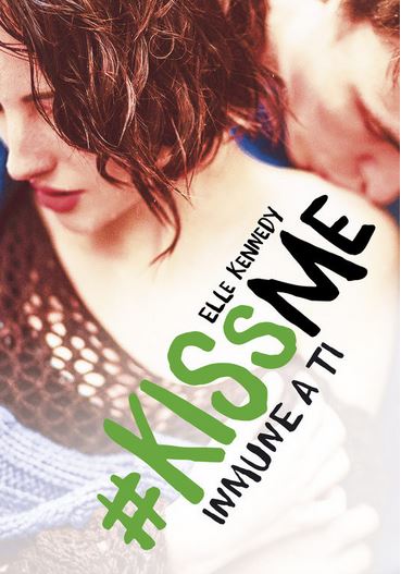 INMUNE A TI #KISSME 3