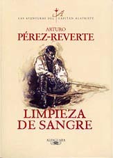 LIMPIEZA DE SANGRE (LAS AVENTURAS DEL CAPITÁN ALATRISTE 2)