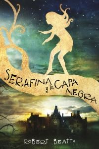 SERAFINA Y LA CAPA NEGRA