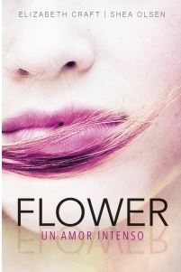 FLOWER. UN AMOR INTENSO