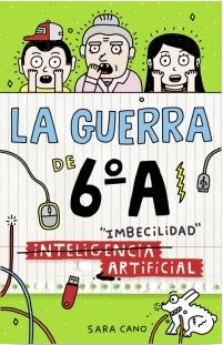 GUERRA DE 6º A. 3 INTELIGENCIA ARTIFICILA