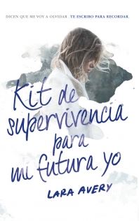 KIT DE SUPERVIVENCIA PARA MI FUTURA YO