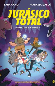 JURÁSICO TOTAL 2. DINOS CONTRA ROBOTS