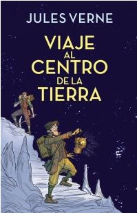 VIAJE AL CENTRO DE LA TIERRA - ALFAGUARA CLASICOS