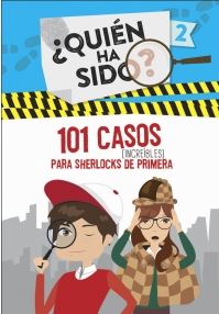 101 CASOS (INCREIBLES) PARA SHERLOCKS DE PRIMERA