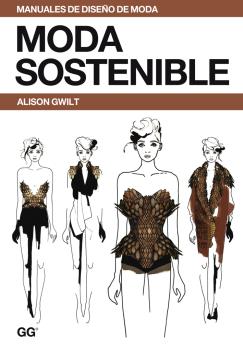 BASIC FASHION DESIGN: A PRACTICAL GUIDE TO SUSTAINABLE FASHION