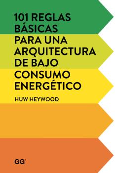 101 RULES OF THUMB FOR LOW ENERGY ARCHITECTUR