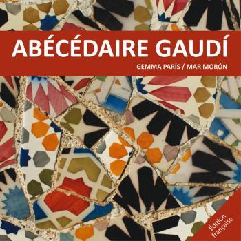 ABECEDAIRE GAUDÍ