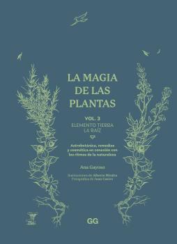 LA MAGIA DE LAS PLANTAS 3. ELEMENTO TIERRA