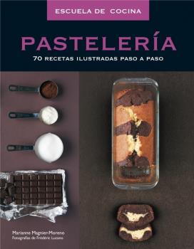 ESCUELA DE COCINA: PASTELERíA
