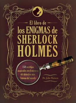 LIBRO DE LOS ENIGMAS DE SHERLOCK HOLMES,