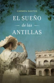 SUEÑO DE LAS ANTILLAS, EL