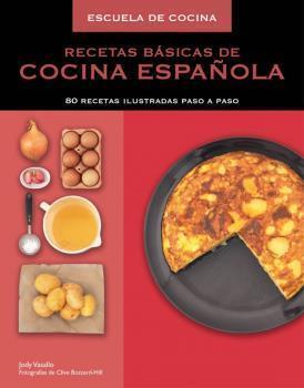 RECETAS BASICAS DE COCINA ESPAÑOLA - ESCUELA DE COCINA